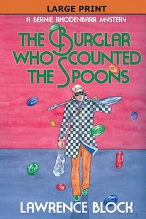 Front cover_The Burglar Who Counted the Spoons - Large Print