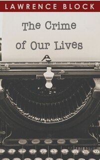 Front cover_The Crime of Our Lives
