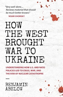 Front cover_How the West Brought War to Ukraine