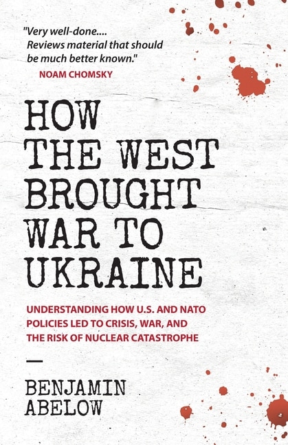 Front cover_How the West Brought War to Ukraine