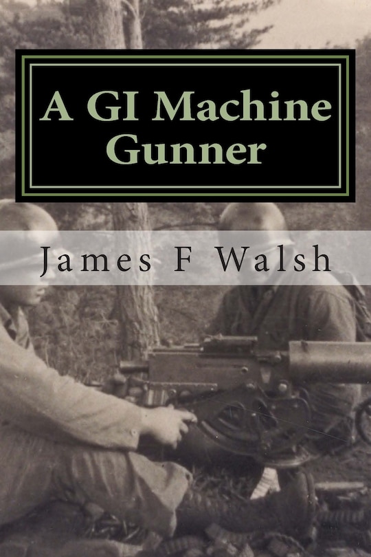 Couverture_A GI Machine Gunner