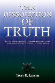 Front cover_The Dissolution of Truth