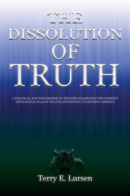 Front cover_The Dissolution of Truth