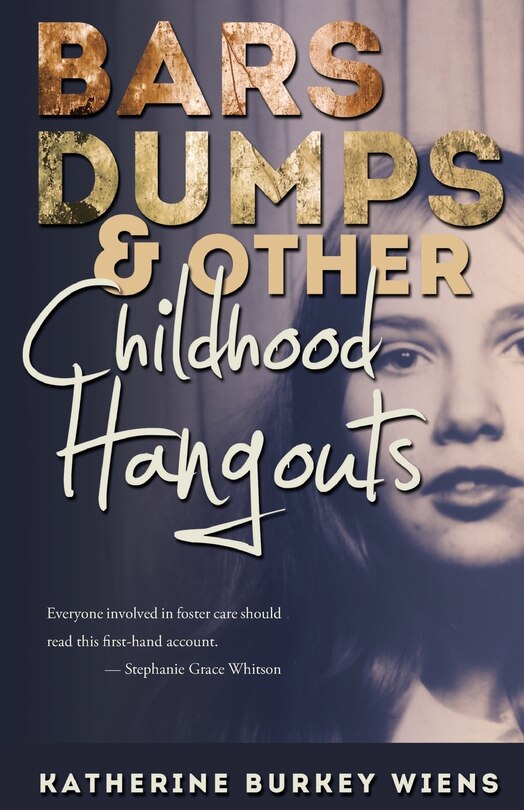 Couverture_Bars, Dumps & Other Childhood Hangouts