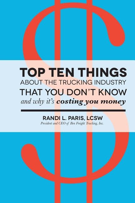 Couverture_Top Ten Things about the Trucking Industry that You Don't Know...