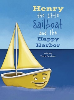 Couverture_Henry the Little Sailboat and the Happy Harbor