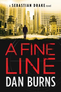 Front cover_A Fine Line (A Sebastian Drake Novel)
