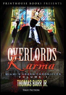 Front cover_Overlords Karma; Miami's Urban Chronicles; Volume 1