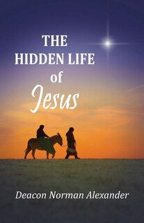 Front cover_The Hidden Life of Jesus