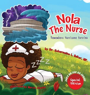 Front cover_Nola the Nurse Remembers Hurricane Katrina