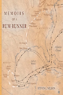 Front cover_Memoirs of a Rum-Runner
