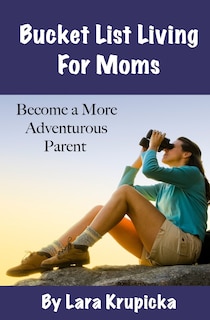 Couverture_Bucket List Living For Moms