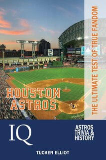 Front cover_Houston Astros IQ