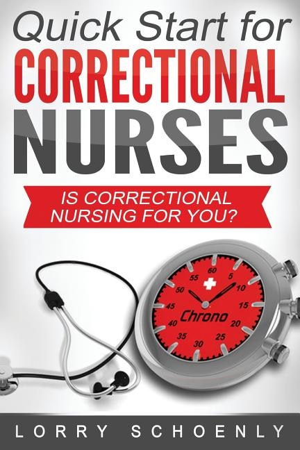 Front cover_Is Correctional Nursing for You?