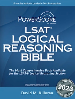 The PowerScore LSAT Logical Reasoning Bible