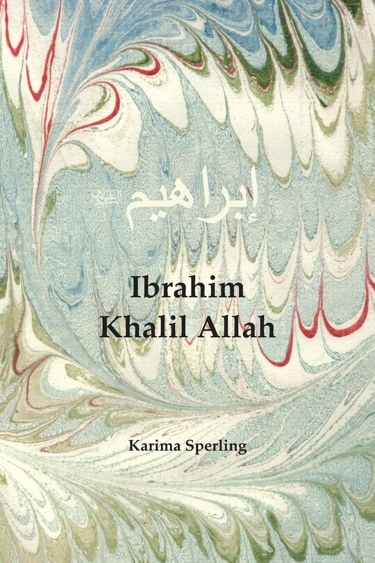 Front cover_Ibrahim Khalil Allah