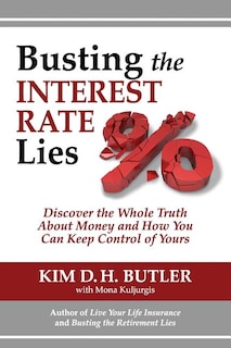 Front cover_Busting the Interest Rate Lies