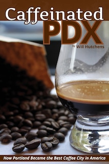 Couverture_Caffeinated PDX