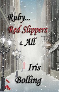 Front cover_Ruby...Red Slippers & All