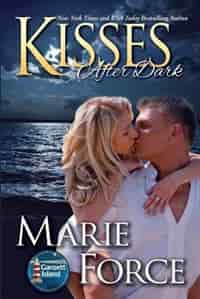 Kisses After Dark: Gansett Island Series, Book 12 by Marie Force