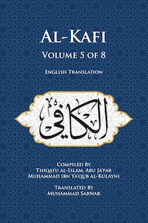 Front cover_Al-Kafi, Volume 5 of 8