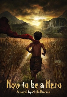 Front cover_How to be a Hero