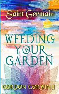 Front cover_Weeding Your Garden