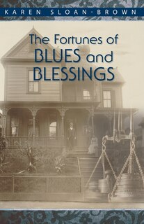Front cover_The Fortunes of Blues and Blessings