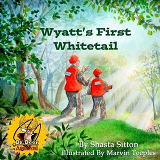 Front cover_Wyatt's First Whitetail