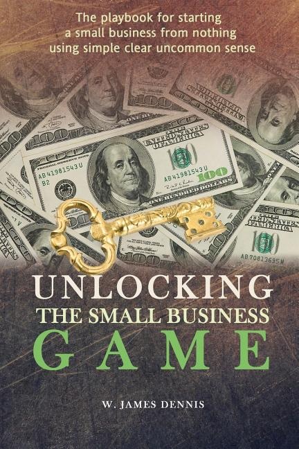 Front cover_Unlocking the Small Business Game