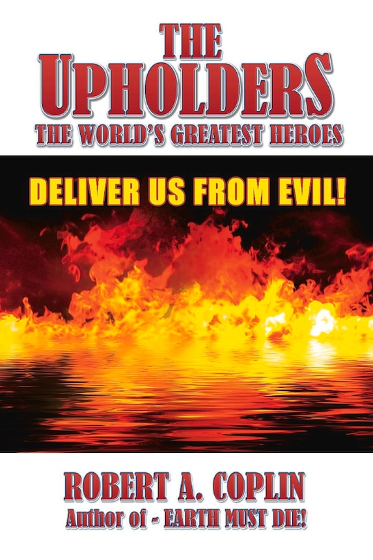 Couverture_The Upholders: The World's Greatest Heroes