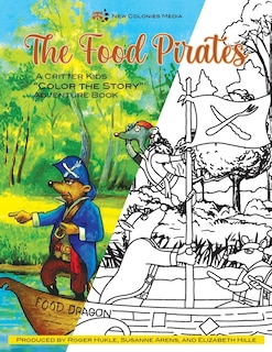 Front cover_The Food Pirates Color the Story Adventure Book
