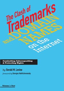 Front cover_The Clash of Trademarks and Domain Names on the Internet