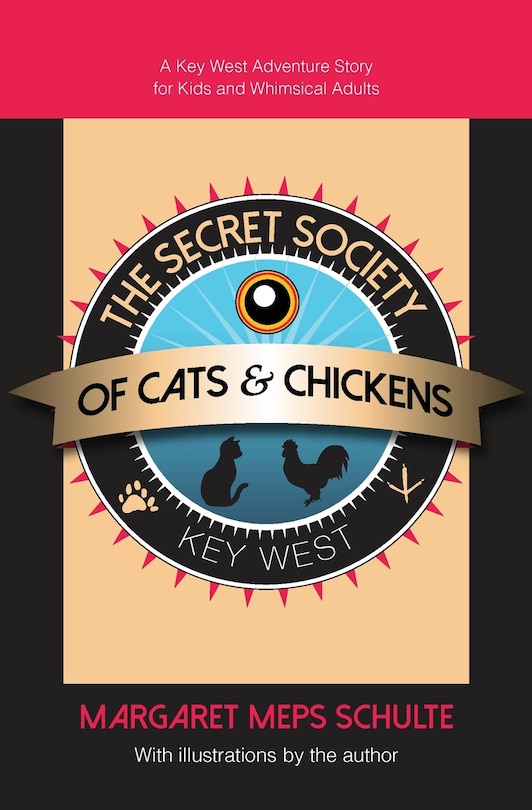 Front cover_The Secret Society of Cats & Chickens