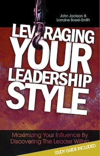Couverture_Leveraging Your Leadership Style