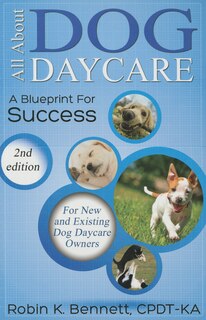 Front cover_All about Dog Daycare