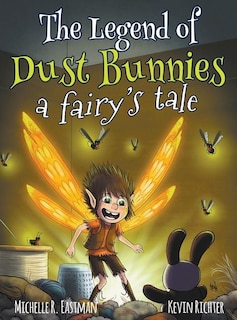 Couverture_The Legend of Dust Bunnies, a Fairy's Tale