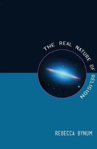 Front cover_The Real Nature of Religion