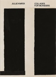 Couverture_Julije Knifer: Collages For Meanders