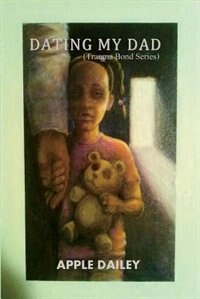 Dating My Dad  (Trauma Bond Series/Series One)
