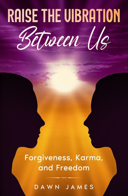 Front cover_Raise the Vibration Between Us