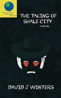 Front cover_The Taking of Shale City