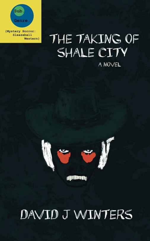Front cover_The Taking of Shale City