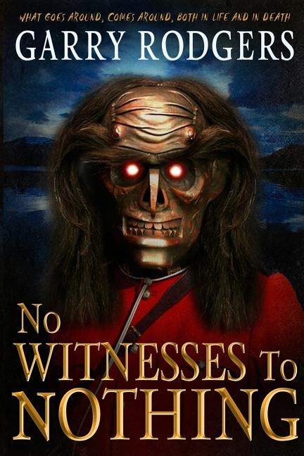 Front cover_No Witnesses To Nothing