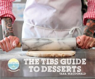 TIBS Guide to Desserts
