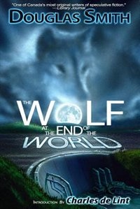Front cover_The Wolf at the End of the World