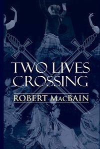 Front cover_Two Lives Crossing