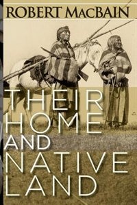 Front cover_Their Home and Native Land