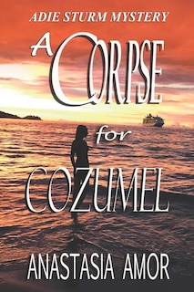 Couverture_A Corpse for Cozumel