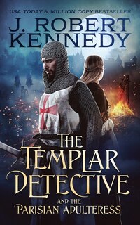 Front cover_The Templar Detective and the Parisian Adulteress